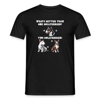 What s better than one bullterrier two bullterrier - Men's T-Shirt - black - Front - AI Model Male 178 light (178cm)