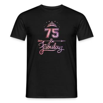 Women 75 Years Old And Fabulous Happy 75th - Men's T-Shirt - black - Front - AI Model Male 178 light (178cm)