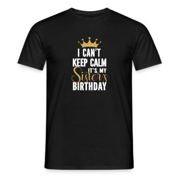 Je ne peux pas garder mon calme, c'est la fête d'anniversaire de ma sœur - T-shirt homme - noir - Devant - AI Model Male 178 light (178cm)