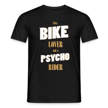 Psycho-Liebhaber Bike Rider - Männer T-Shirt - Schwarz - Vorne - AI Model Male 178 light (178cm)