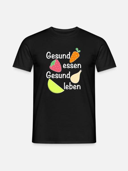 Gesund essen, gesund leben | Ernährung - Männer T-Shirt - Schwarz