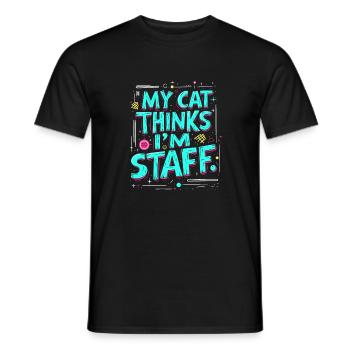 MEINE KATZE DENKT, ICH SEI MITARBEITER - Männer T-Shirt - Schwarz - Vorne - AI Model Male 178 light (178cm)