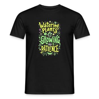 WATERING PLANTS, GROWING MY PATIENCE - Men's T-Shirt - black - Front - AI Model Male 178 light (178cm)