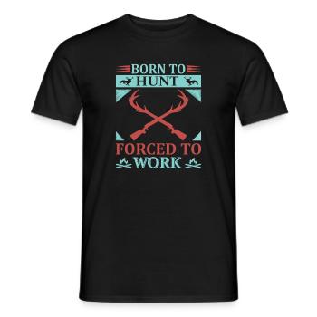 Né pour chasser, forcé de travailler - T-shirt homme - noir - Devant - AI Model Male 178 light (178cm)
