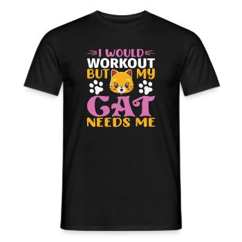 No workout cat needs me - Men's T-Shirt - black - Front - AI Model Male 178 light (178cm)