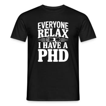 Tout le monde détendez-vous. J’ai un doctorat. - T-shirt homme - noir - Devant - AI Model Male 178 light (178cm)