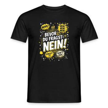 Bevor du Fragst Nein Sprüche Comic - Männer T-Shirt - Schwarz - Vorne - AI Model Male 178 light (178cm)