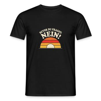 Bevor Du fragst Nein Lustiges Retro Design - Männer T-Shirt - Schwarz - Vorne - AI Model Male 178 light (178cm)