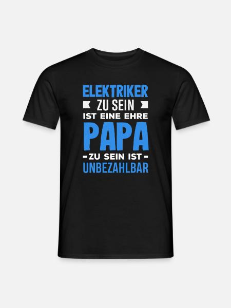 Elektriker Papa Unbezahlbar - Männer T-Shirt - Schwarz