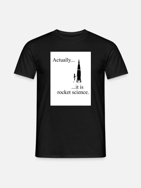 Actually, it is rocket science - Men's T-Shirt - black