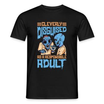 Cleverly Disguised As A Responsible Adult 26 - Men's T-Shirt - black - Front - AI Model Male 178 light (178cm)