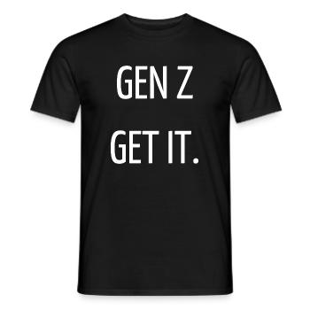 Gen Z get it - Männer T-Shirt - Schwarz - Vorne - AI Model Male 178 light (178cm)