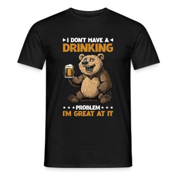 I Don't Have A Drinking Problem I'm Great At It 2 - Männer T-Shirt - Schwarz - Vorne - AI Model Male 178 light (178cm)