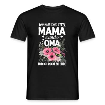 Mama & Oma – Muttertagsgeschenk Zum Muttertag - Männer T-Shirt - Schwarz - Vorne - AI Model Male 178 light (178cm)