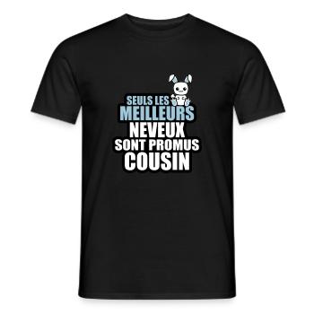 les meilleurs neveux sont promus cousin - T-shirt homme - noir - Devant - AI Model Male 178 light (178cm)