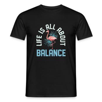 Life Is All About Balance Flamingo Pink Bird - Men's T-Shirt - black - Front - AI Model Male 178 light (178cm)