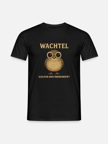 Eine Wachtel braucht keinen Schlaf - Männer T-Shirt - Schwarz