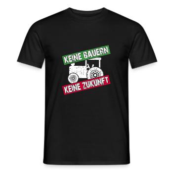Keine Bauern keine Zukunft | nicht ohne Bauern - Männer T-Shirt - Schwarz - Vorne - AI Model Male 178 light (178cm)