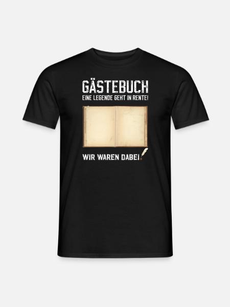Gästebuch Ruhestand Rente Abschied Letzter Arbeits - Männer T-Shirt - Schwarz