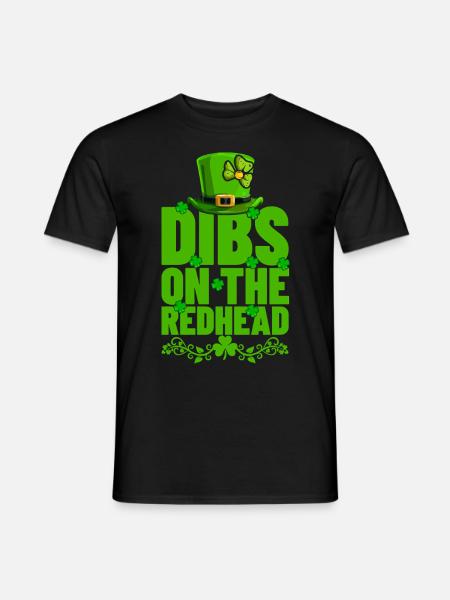 Dibs on the redhead - Men's T-Shirt - black