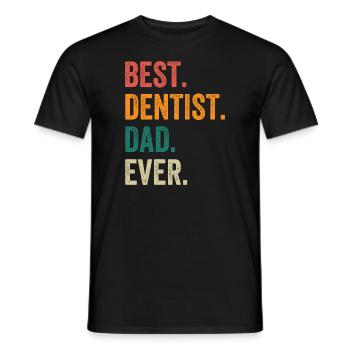 Best Dentist Dad Ever - Men's T-Shirt - black - Front - AI Model Male 178 light (178cm)