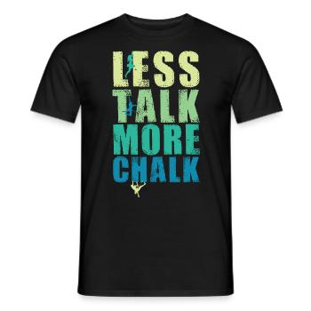 Rock Climbing Bouldering Less Talk More Chalk - Men's T-Shirt - black - Front - AI Model Male 178 light (178cm)