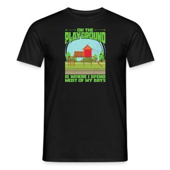 On The Playground Is Where I Spend Most Of My - Männer T-Shirt - Schwarz - Vorne - AI Model Male 178 light (178cm)