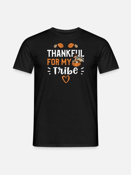 Thankful For My Tribe - Men's T-Shirt - black
