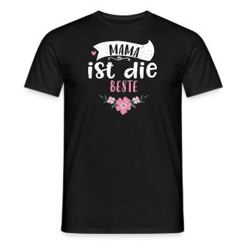 Mama ist die Beste - Mother's Day - Männer T-Shirt - Schwarz - Vorne - AI Model Male 178 light (178cm)