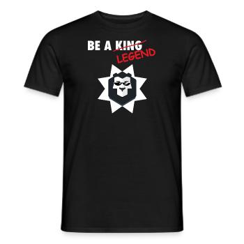 Don't be a King, be a Legend! - Männer T-Shirt - Schwarz - Vorne - AI Model Male 178 light (178cm)