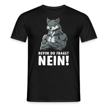 Wolf Wölfe Wildnis Natur Wald Bevor du fragst Nein - Männer T-Shirt - Schwarz - Vorne - AI Model Male 178 light (178cm)