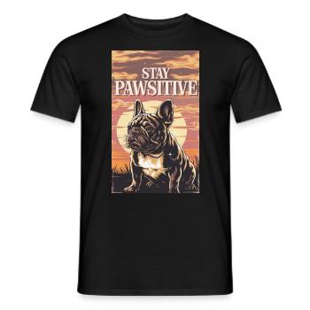 Französische Bulldogge Stay Pawsitive - Männer T-Shirt - Schwarz - Vorne - AI Model Male 178 light (178cm)