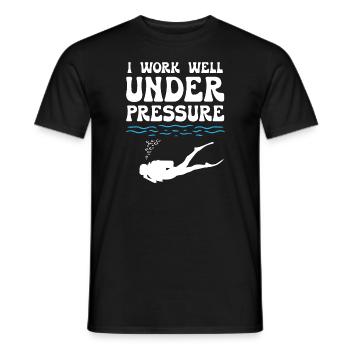 I Work Well Under Pressure Diving - Men's T-Shirt - black - Front - AI Model Male 178 light (178cm)