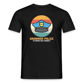 Grammatikpolizei, um zu dienen und zu korrigieren - Männer T-Shirt - Schwarz - Vorne - AI Model Male 178 light (178cm)