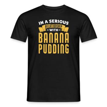 In A Relationship With Banana Pudding - Men's T-Shirt - black - Front - AI Model Male 178 light (178cm)