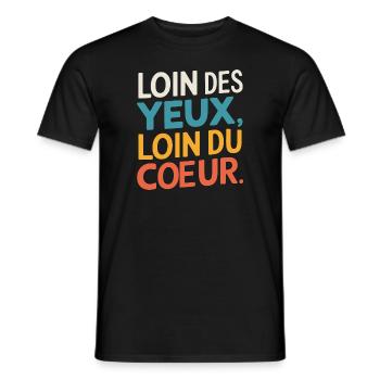 Loin des yeux, loin du cœur - T-shirt homme - noir - Devant - AI Model Male 178 light (178cm)