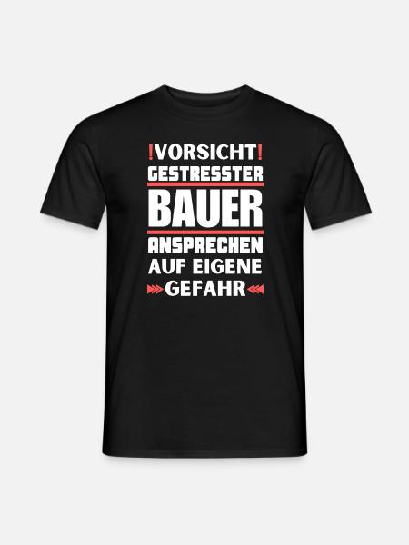 Gestresster Bauer nicht ansprechen! - Männer T-Shirt - Schwarz