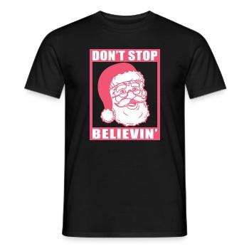 Noël Noël n’arrêtez pas Believin' Cadeau de Noël - T-shirt homme - noir - Devant - AI Model Male 178 light (178cm)