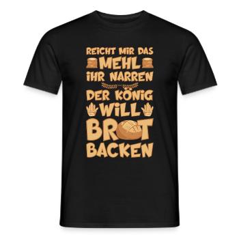 DER KÖNIG WILL BROT BACKEN - Männer T-Shirt - Schwarz - Vorne - AI Model Male 178 light (178cm)