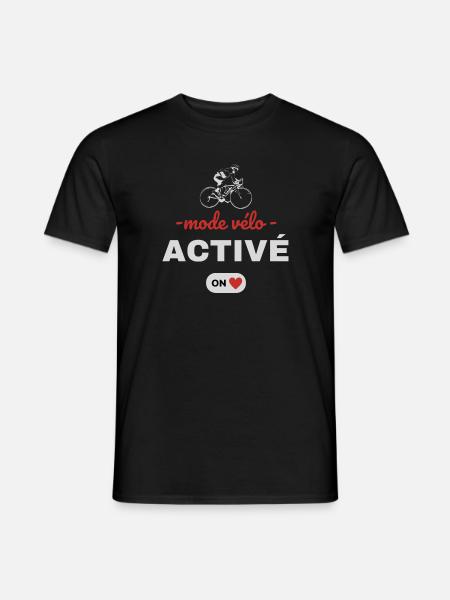 Mode Vélo activé - Idée cadeau - T-shirt homme - noir