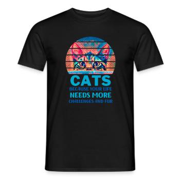 Cats because your life needs more challenges - Men's T-Shirt - black - Front - AI Model Male 178 light (178cm)