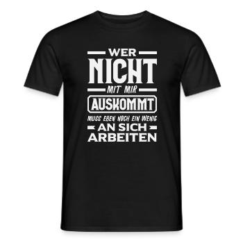Wer nicht mit mir auskommt – lustiger Spruch - Männer T-Shirt - Schwarz - Vorne - AI Model Male 178 light (178cm)