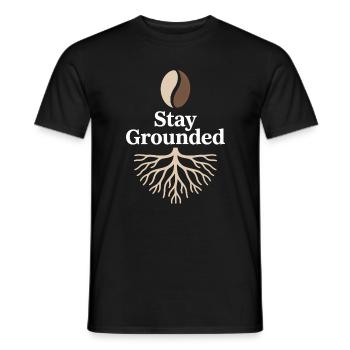 Stay Grounded Kaffeebohne Mit Wurzeln Achtsamkeit - Männer T-Shirt - Schwarz - Vorne - AI Model Male 178 light (178cm)