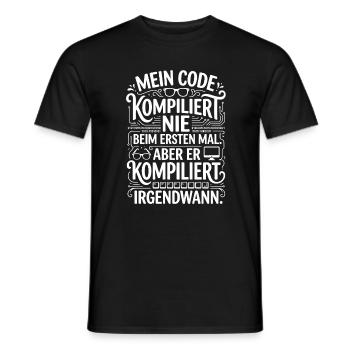 Mein Code Kompiliert Nicht Beim Ersten Mal - Männer T-Shirt - Schwarz - Vorne - AI Model Male 178 light (178cm)
