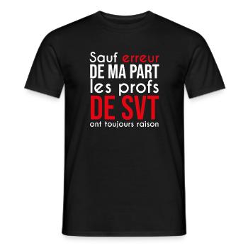 Les profs de SVT ont toujours raison | SVT - T-shirt homme - noir - Devant - AI Model Male 178 light (178cm)