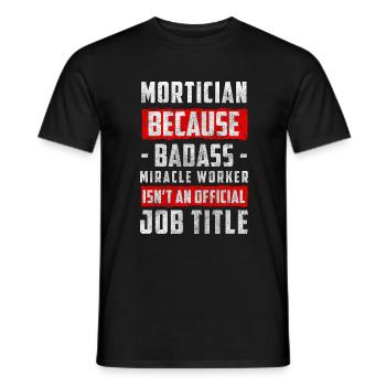 Funeral Funeral Undertaker - Men's T-Shirt - black - Front - AI Model Male 178 light (178cm)