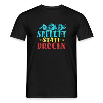 Seeluft statt Drogen See Outdoor Geschenk - Männer T-Shirt - Schwarz - Vorne - AI Model Male 178 light (178cm)