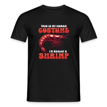 This Is My Human Costume Shrimp Lover Seafood - Männer T-Shirt - Schwarz - Vorne - AI Model Male 178 light (178cm)