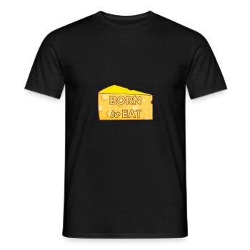 Born to eat cheese Funny - Men's T-Shirt - black - Front - AI Model Male 178 light (178cm)