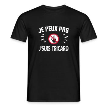 je peux pas je suis tricard - T-shirt homme - noir - Devant - AI Model Male 178 light (178cm)